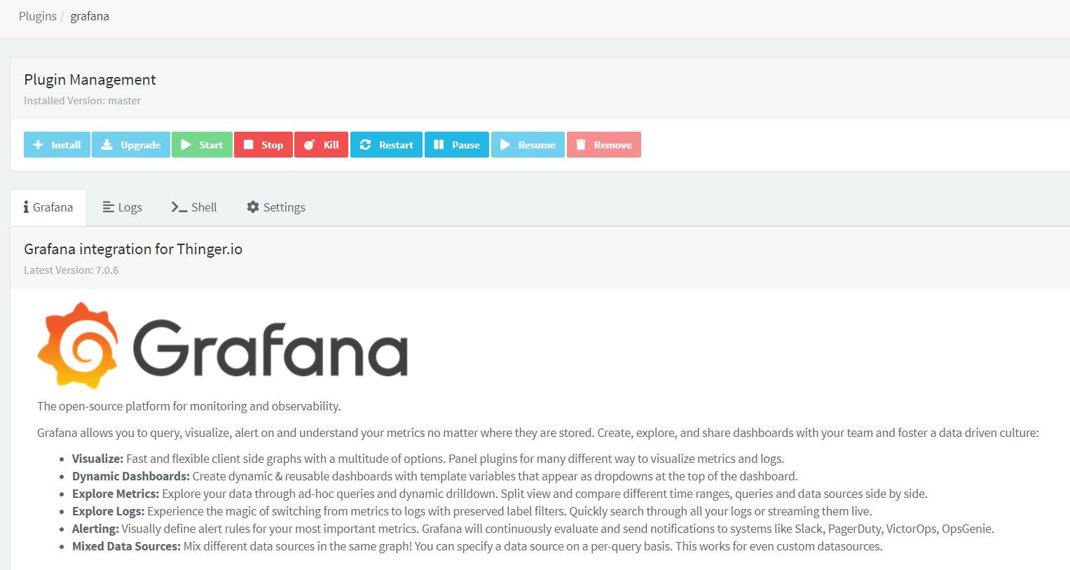 Plugin Management page of the grafana plugin, installed version master, with Install, Upgrade, Start, Stop, Kill, Restart, Pause, Resume and Remove buttons, tabs for Grafana, Logs, Shell and Settings, and the description of Grafana integration for Thinger.io, latest version 7.0.6
